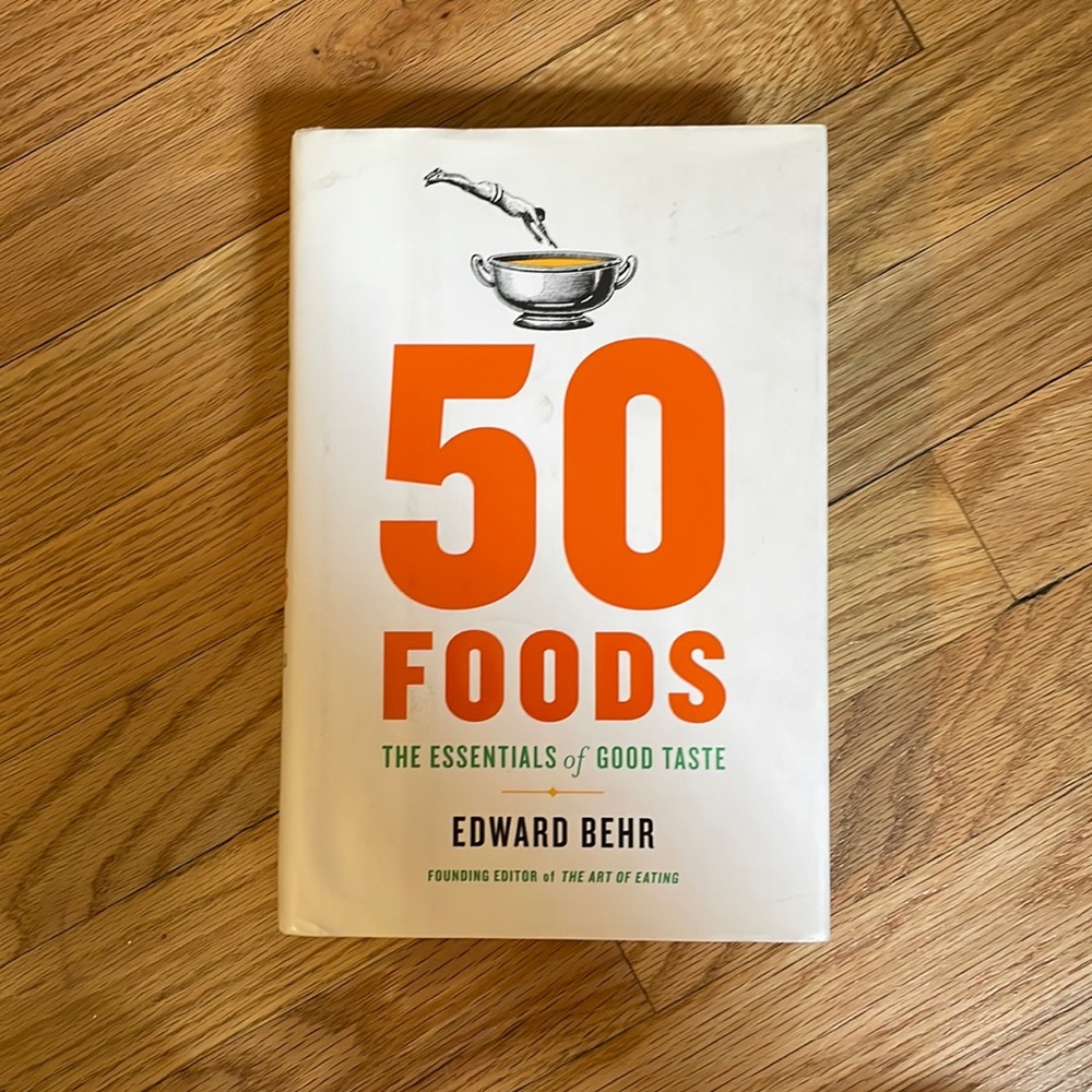 50 Foods, Edward Behr